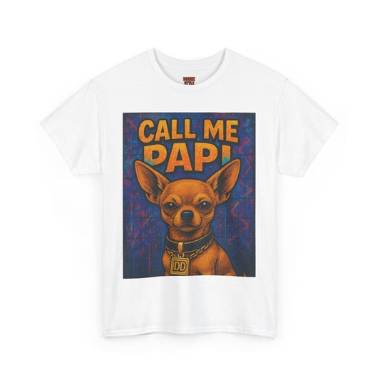 Call Me Papi Chihuahua